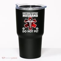 Emotional Support Husband Do Not Pet Tumbler thumb 0