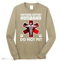 Emotional Support Husband Do Not Pet Long Sleeve Shirt thumb 0