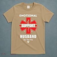Emotional Support Husband Do Not Pet T-Shirt thumb 5