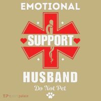 Emotional Support Husband Do Not Pet T-Shirt thumb 7
