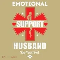 Emotional Support Husband Do Not Pet Kids T-Shirt thumb 2