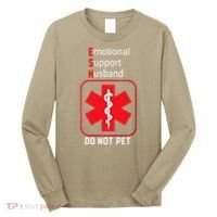 Emotional Support Husband Do Not Pet Long Sleeve Shirt thumb 0