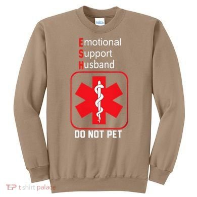 Emotional Support Husband Do Not Pet Sweatshirt