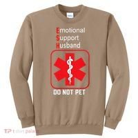 Emotional Support Husband Do Not Pet Sweatshirt thumb 0