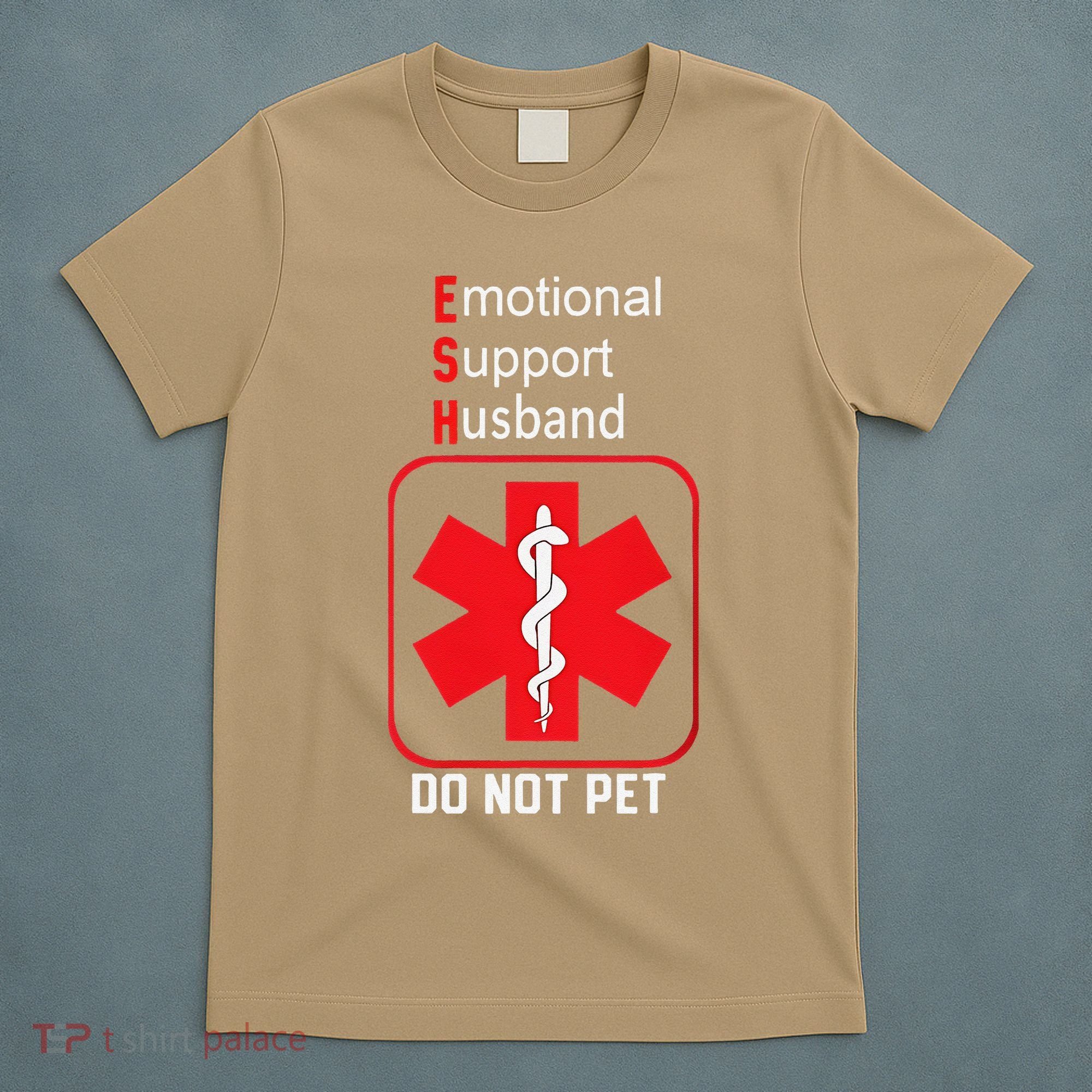 Emotional Support Husband Do Not Pet T-Shirt
