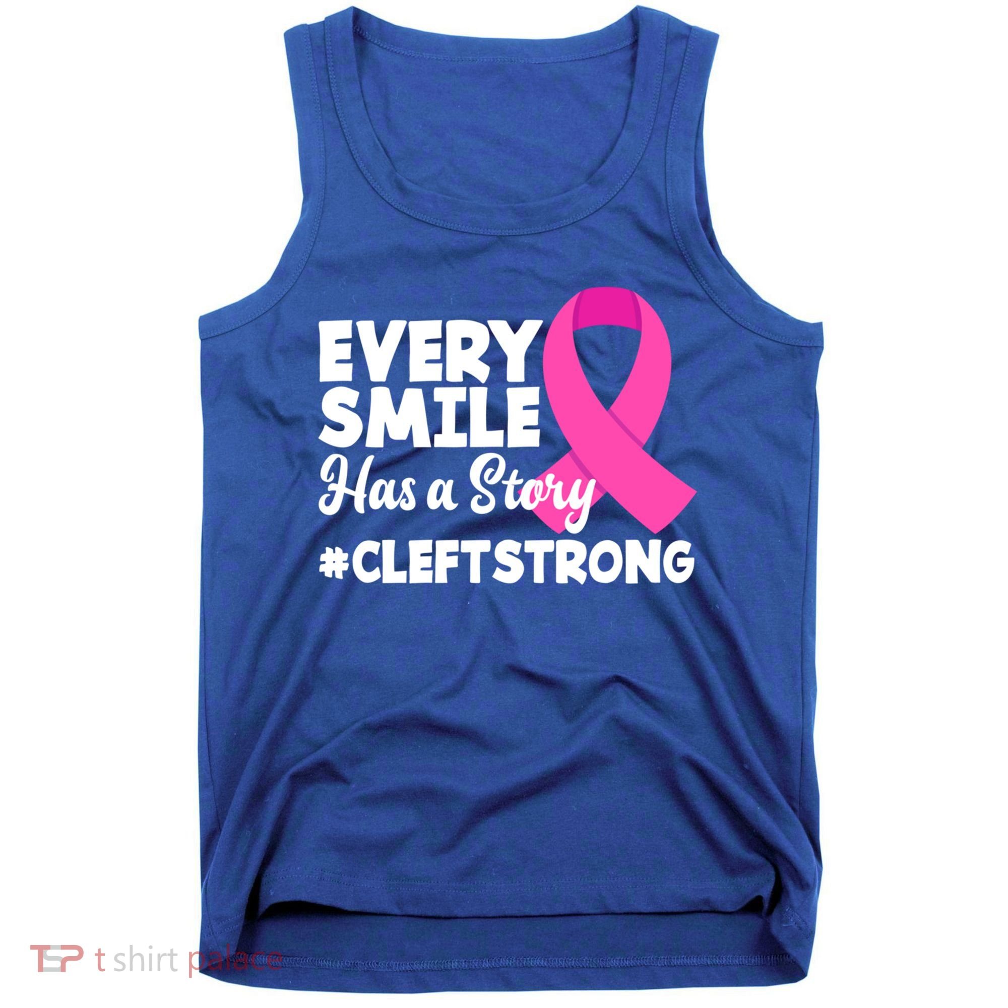 Every Smile Has A Story Cleft Lip And Palate Awareness Great Gift Tank Top
