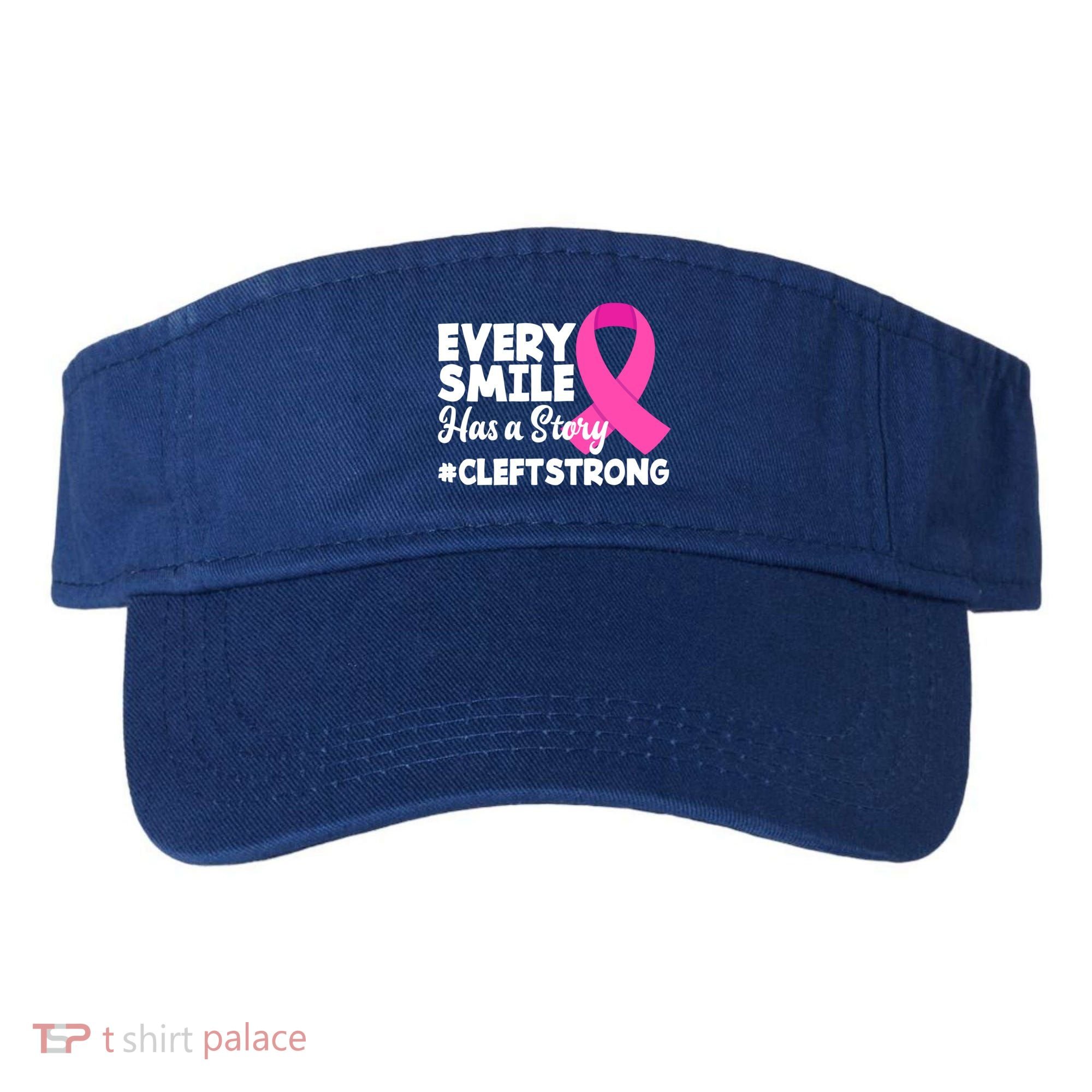 Every Smile Has A Story Cleft Lip And Palate Awareness Great Gift Visor