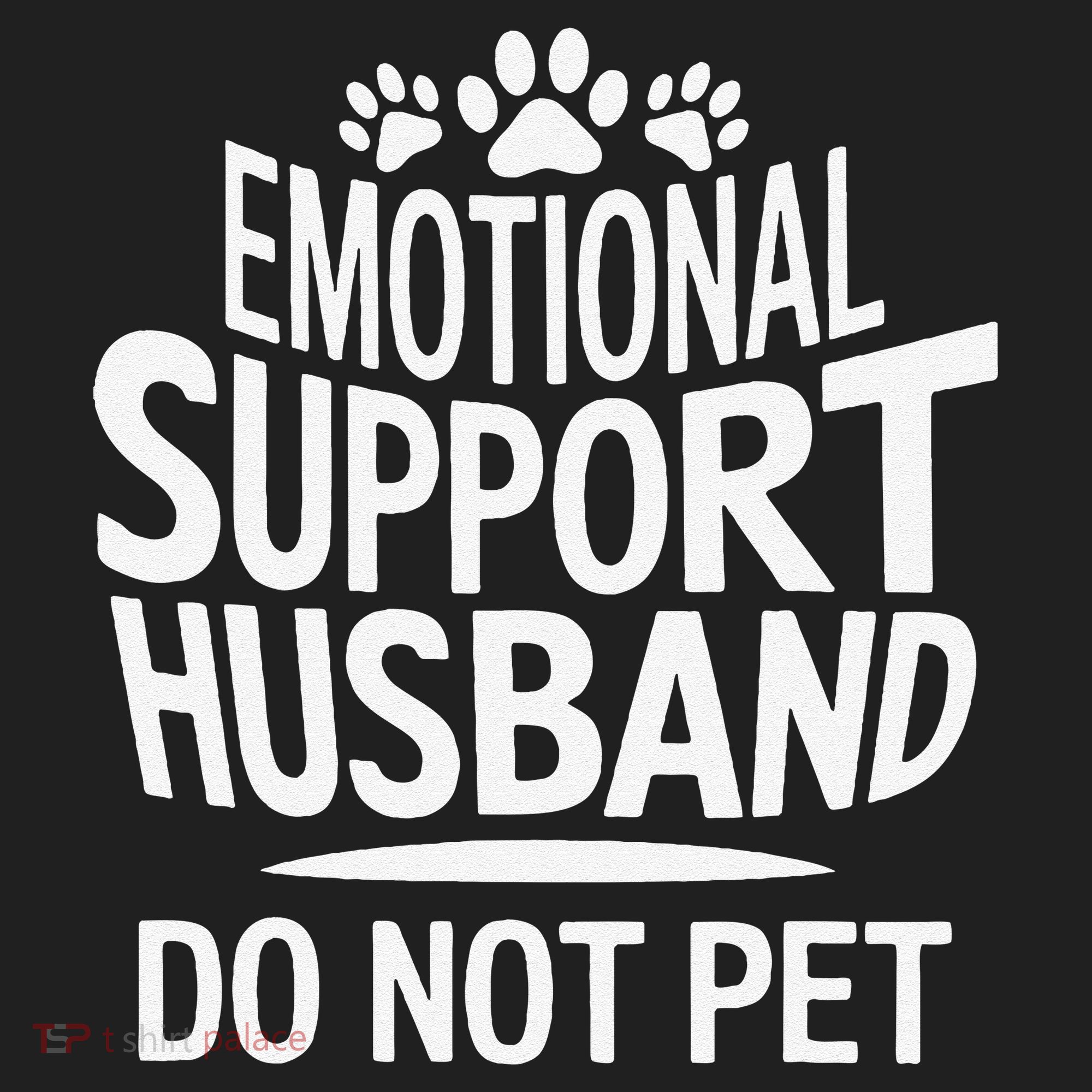 Emotional Support Husband Do Not Pet Funny Marriage Quote Hat