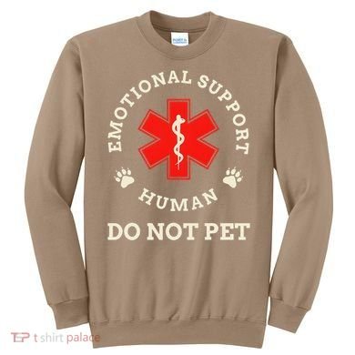 Emotional Support Husband Do Not Pet Sweatshirt