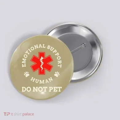 Emotional Support Husband Do Not Pet Button
