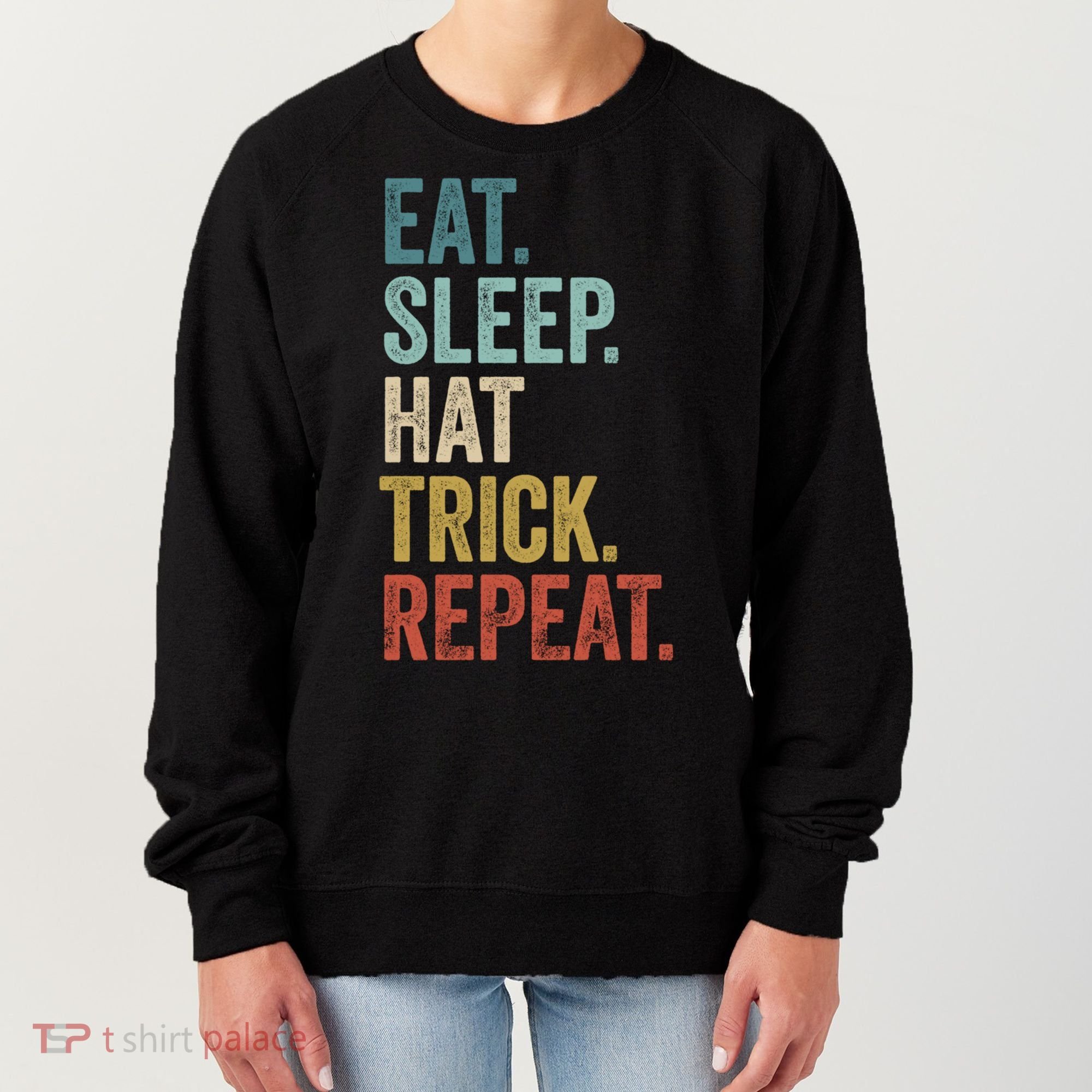 Eat Sleep Hat Trick Repeat Soccer Ice Hockey Gift Women's Sweatshirt