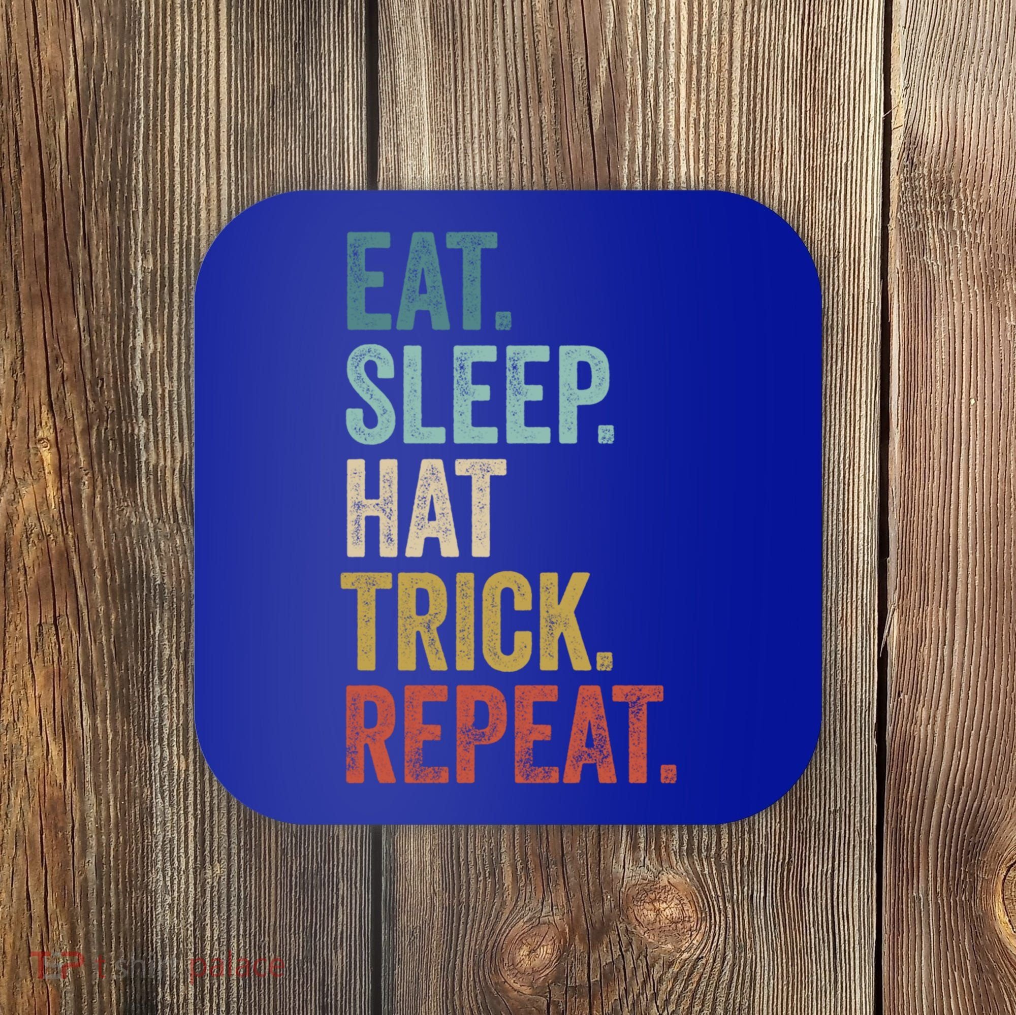 Eat Sleep Hat Trick Repeat Soccer Ice Hockey Gift Coaster