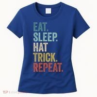 Eat Sleep Hat Trick Repeat Soccer Ice Hockey Gift Women's T-Shirt thumb 0