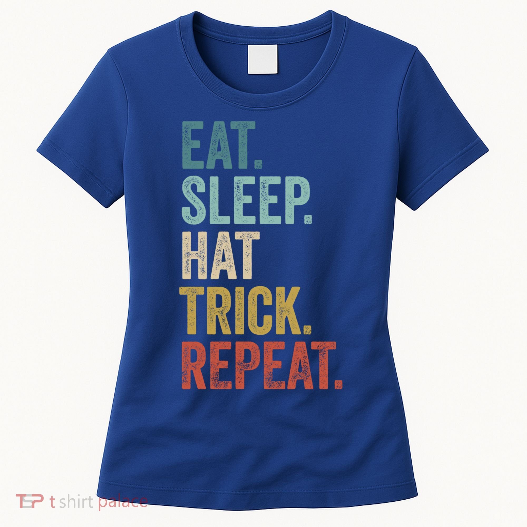 Eat Sleep Hat Trick Repeat Soccer Ice Hockey Gift Women's T-Shirt