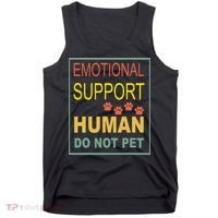 Emotional Support Human Pet Dog Owners Not Tank Top thumb 0