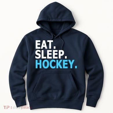 Eat. Sleep. Hockey. Hoodie