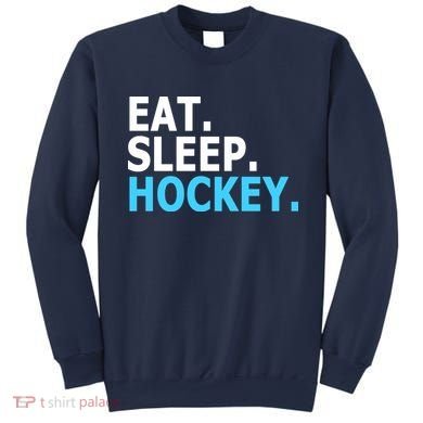 Eat. Sleep. Hockey. Sweatshirt