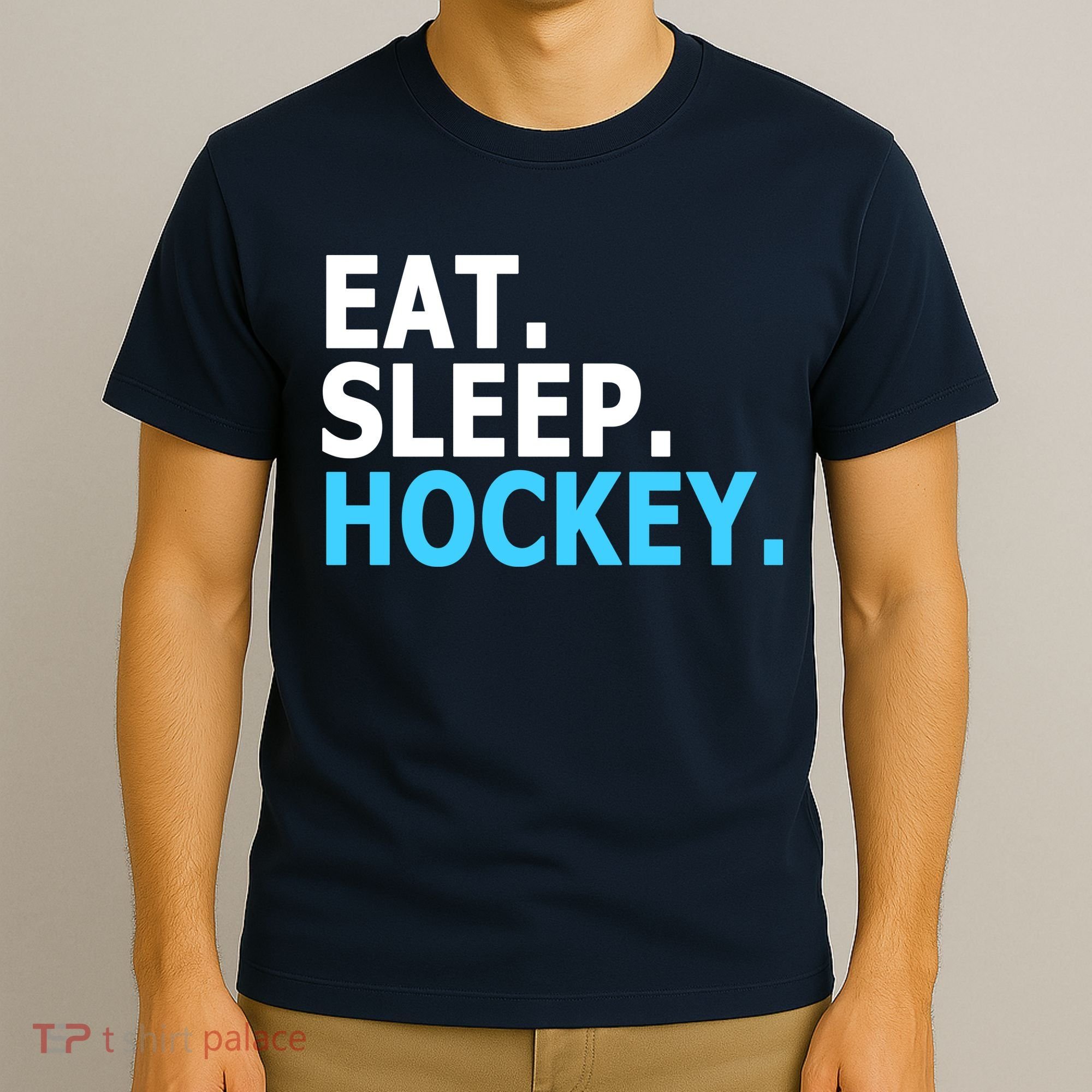 Eat. Sleep. Hockey. T-Shirt