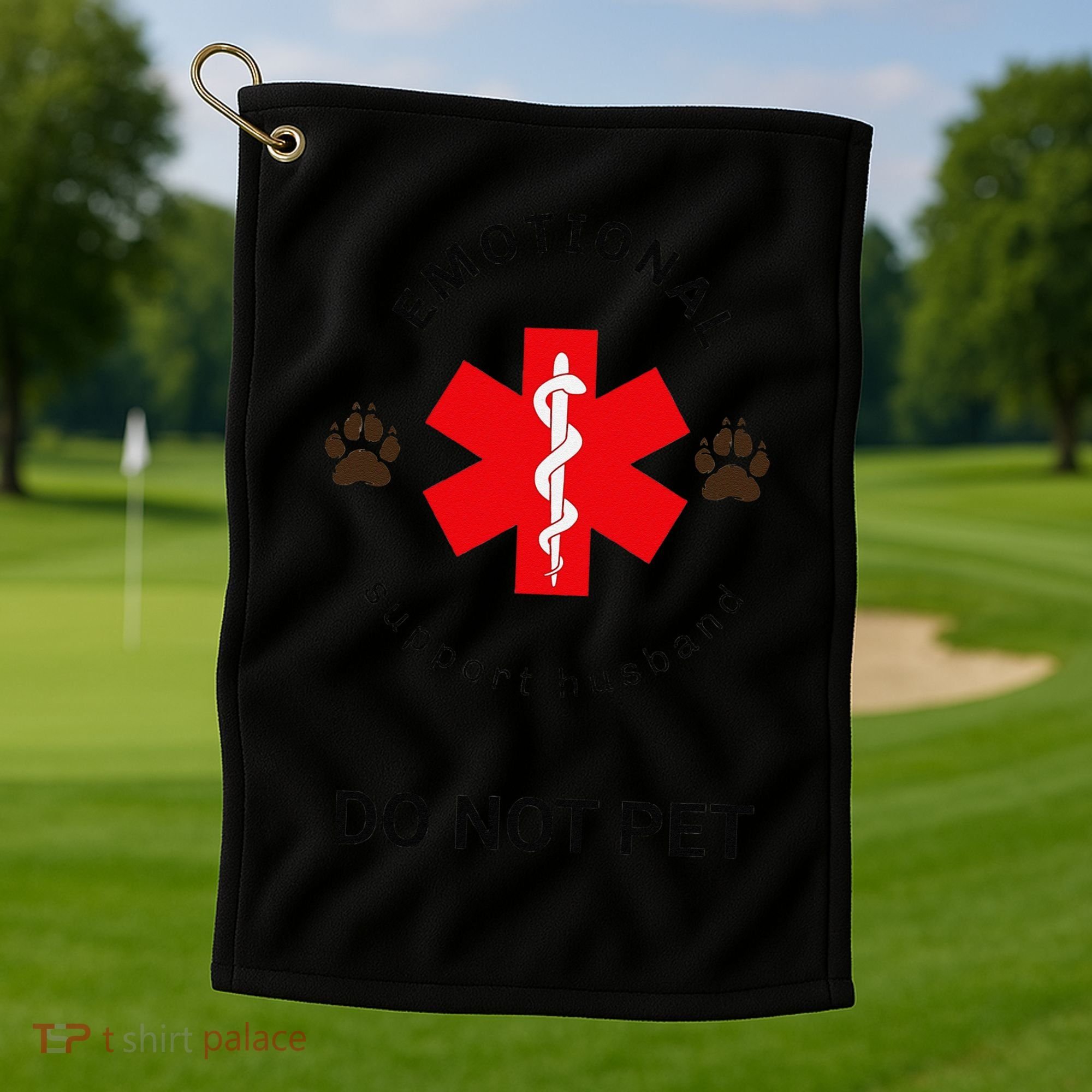 Emotional Support Husband Do Not Pet Golf Towel