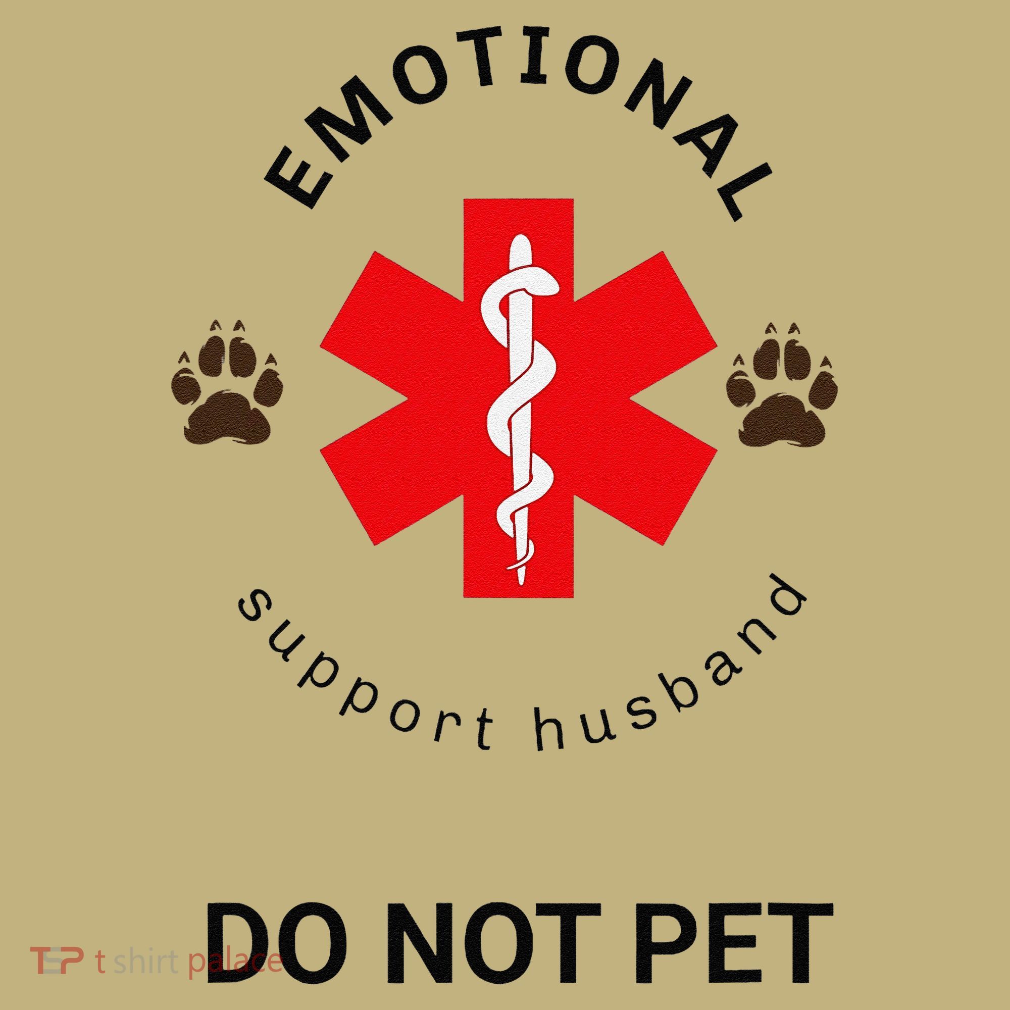 Emotional Support Husband Do Not Pet Sweatshirt