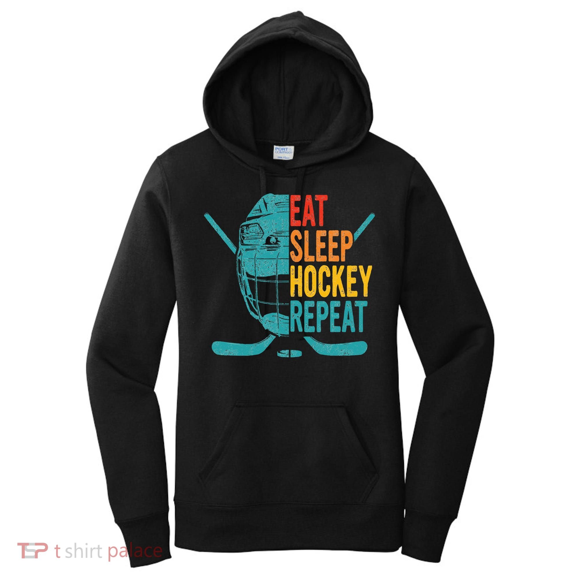 Eat Sleep Hockey Repeat Hockey Ice Hockey Women's Hoodie