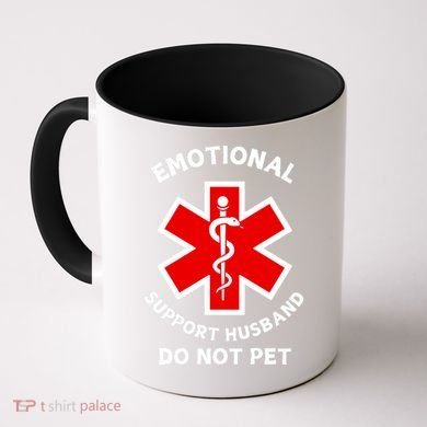 Emotional Support Husband Do Not Pet Coffee Mug