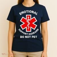 Emotional Support Husband Do Not Pet T-Shirt thumb 4