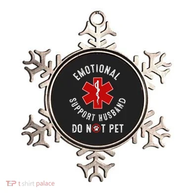 Emotional Support Husband Do Not Pet Ornament