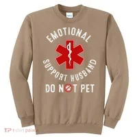 Emotional Support Husband Do Not Pet Sweatshirt thumb 0