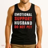 Emotional Support Husband Do Not Pet Funny Dad Husband Papa Tank Top thumb 3