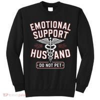Emotional Support Husband Do Not Pet Tall Sweatshirt thumb 0