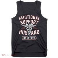 Emotional Support Husband Do Not Pet Tank Top thumb 0