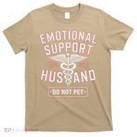 Emotional Support Husband Do Not Pet T-Shirt thumb 0