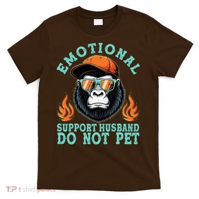 Emotional Support Husband Do Not Pet T-Shirt