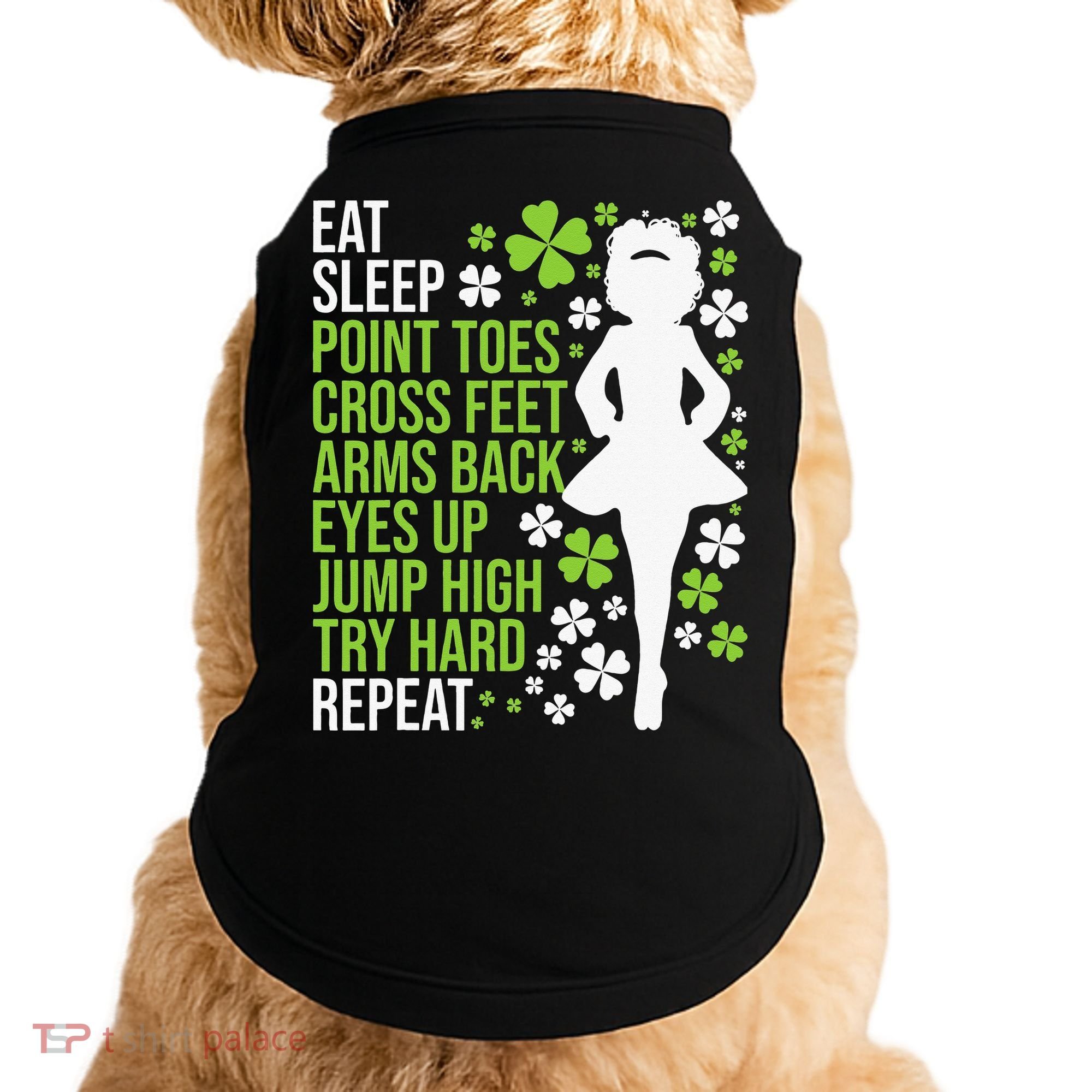 Eat Sleep Irish Dance Irish Dancer Ceili Reel Dance Feis Doggie Tank