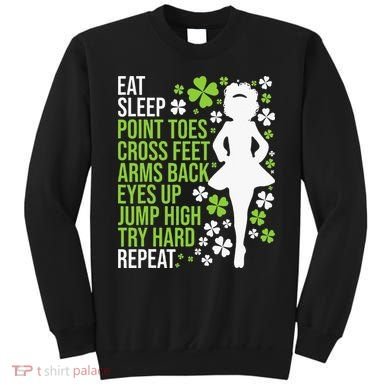 Eat Sleep Irish Dance Irish Dancer Ceili Reel Dance Feis Sweatshirt