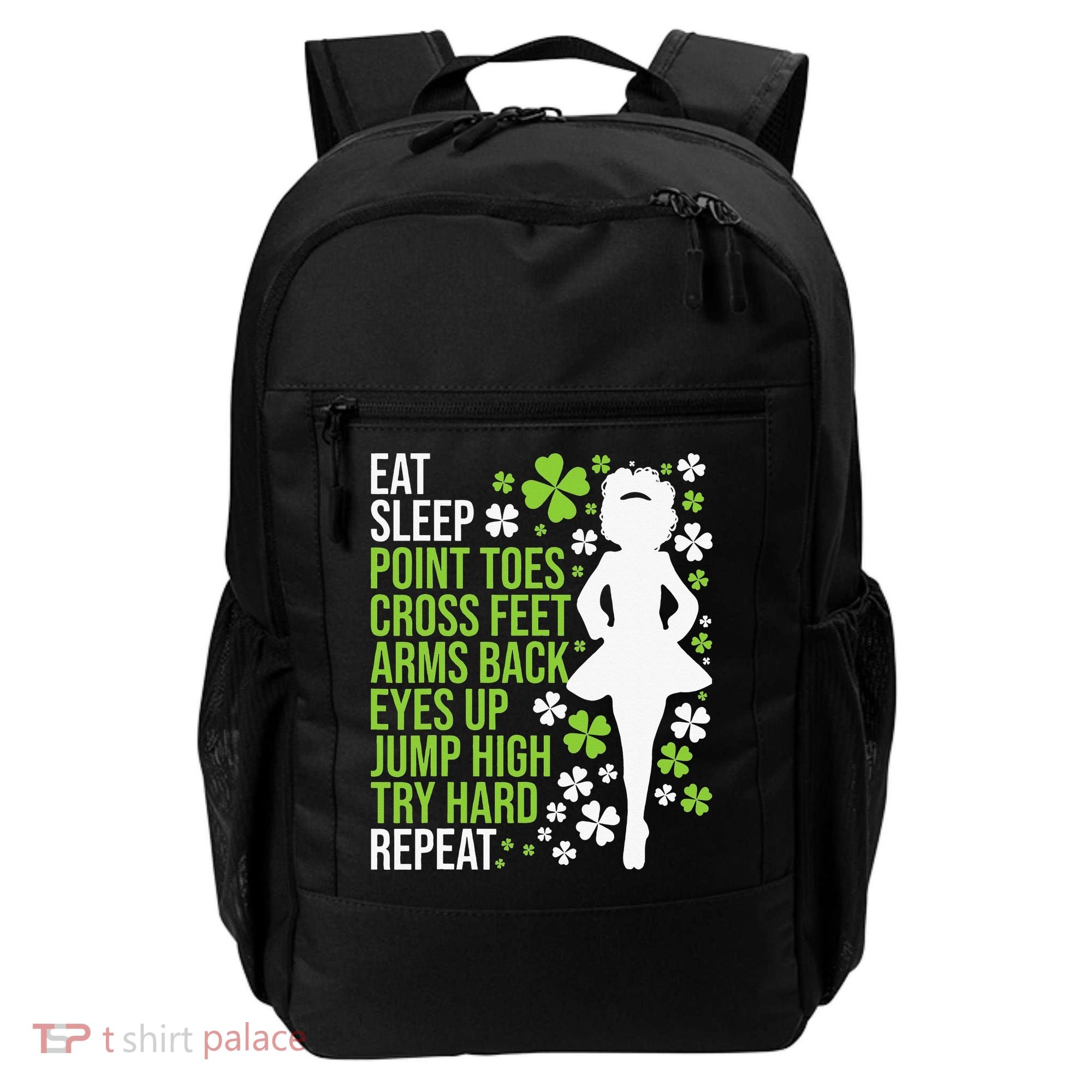 Eat Sleep Irish Dance Irish Dancer Ceili Reel Dance Feis Backpack