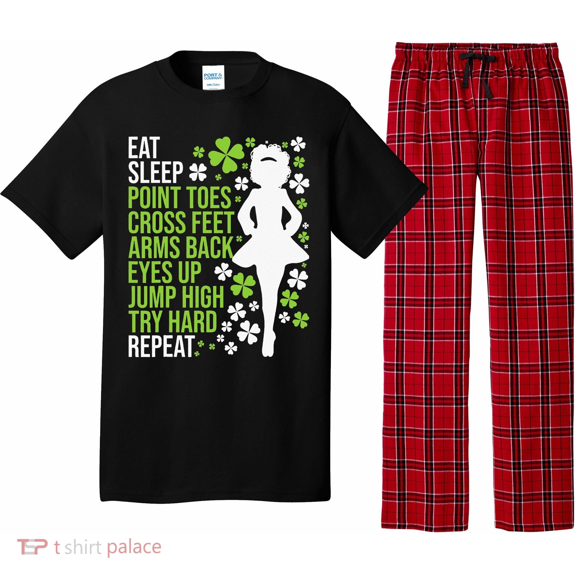 Eat Sleep Irish Dance Irish Dancer Ceili Reel Dance Feis Pajama Set