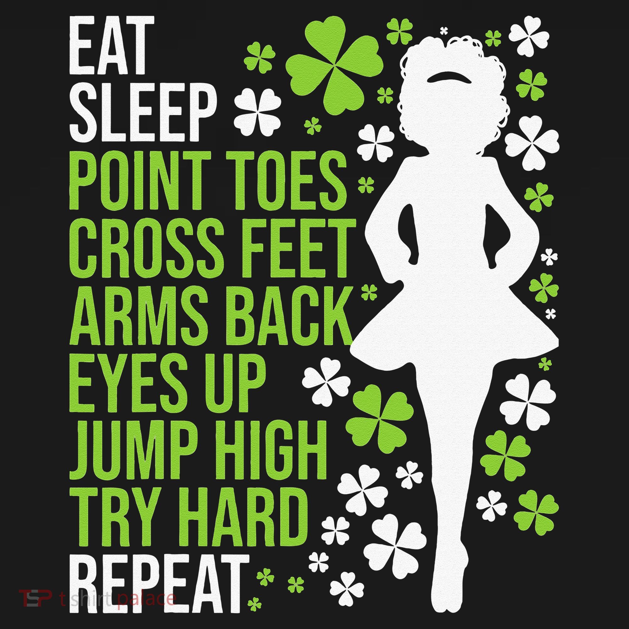 Eat Sleep Irish Dance Irish Dancer Ceili Reel Dance Feis Polo