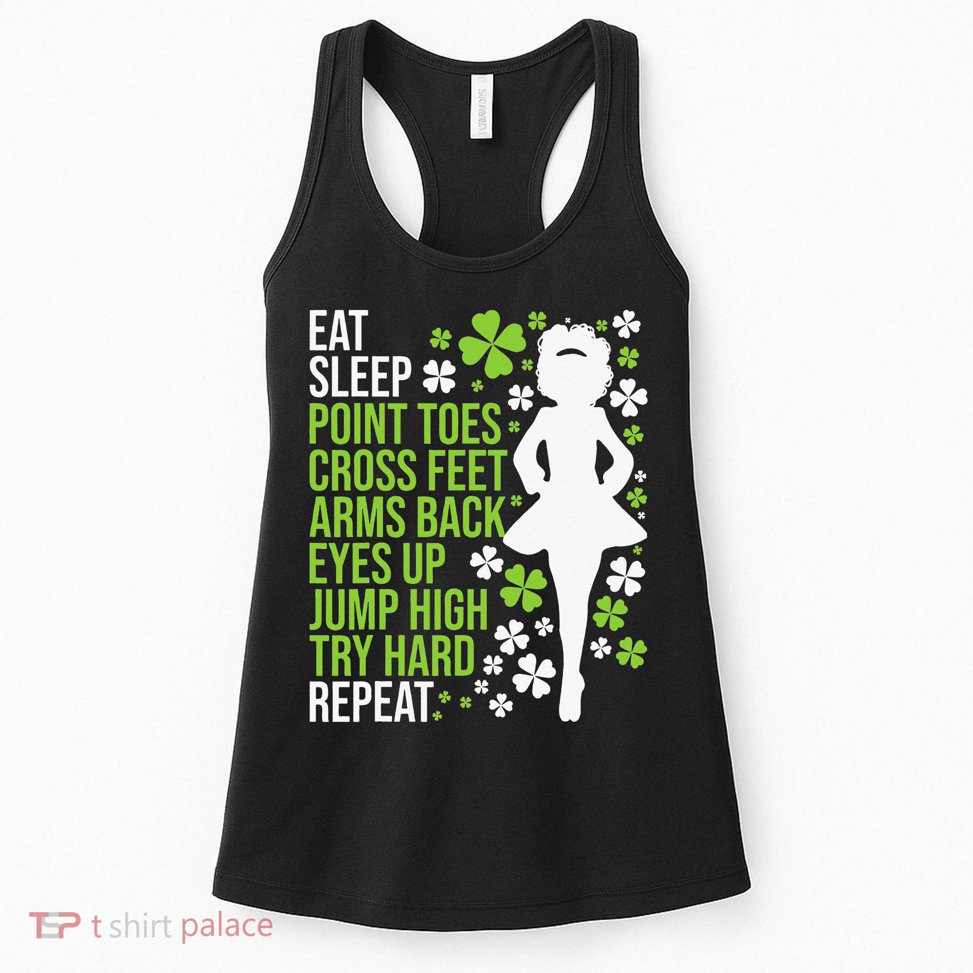 Eat Sleep Irish Dance Irish Dancer Ceili Reel Dance Feis Women's Tank Top