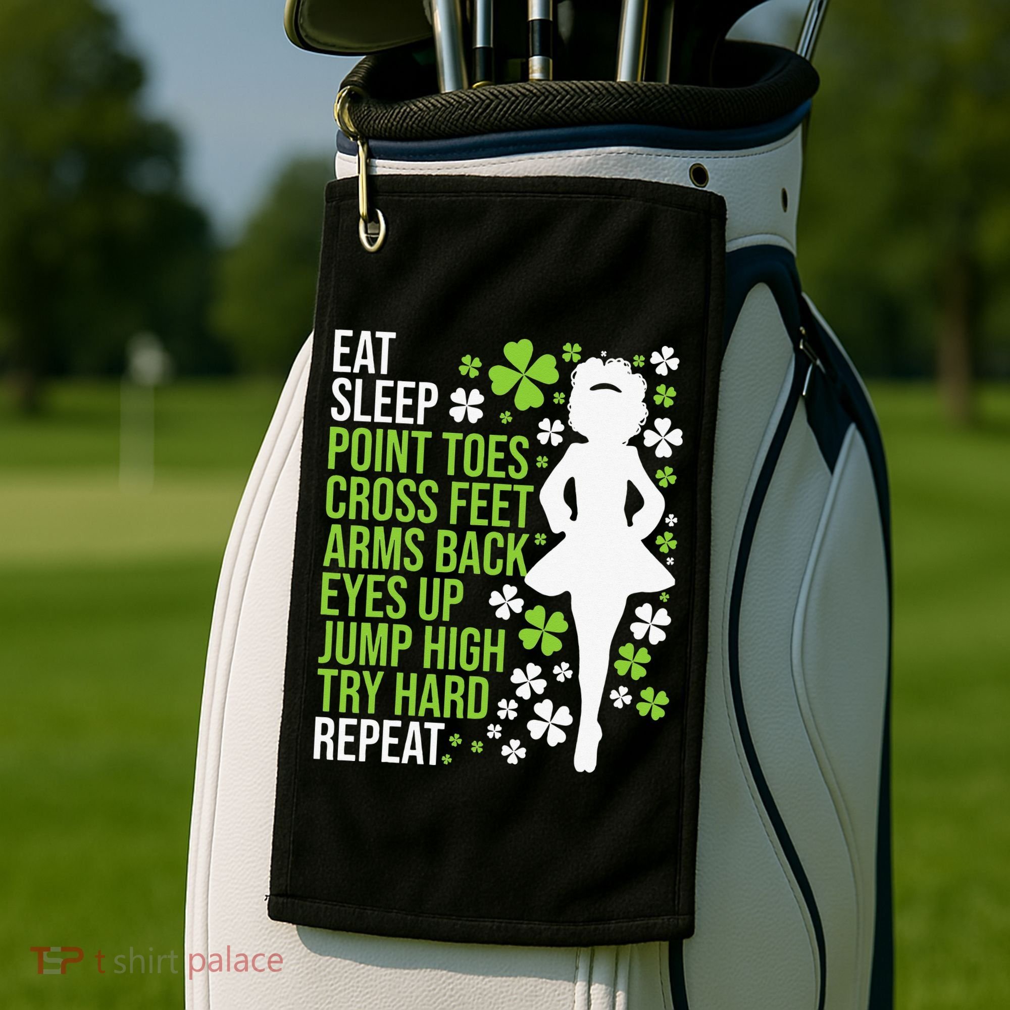 Eat Sleep Irish Dance Irish Dancer Ceili Reel Dance Feis Golf Towel