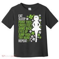 Eat Sleep Irish Dance Irish Dancer Ceili Reel Dance Feis Toddler T-Shirt thumb 0