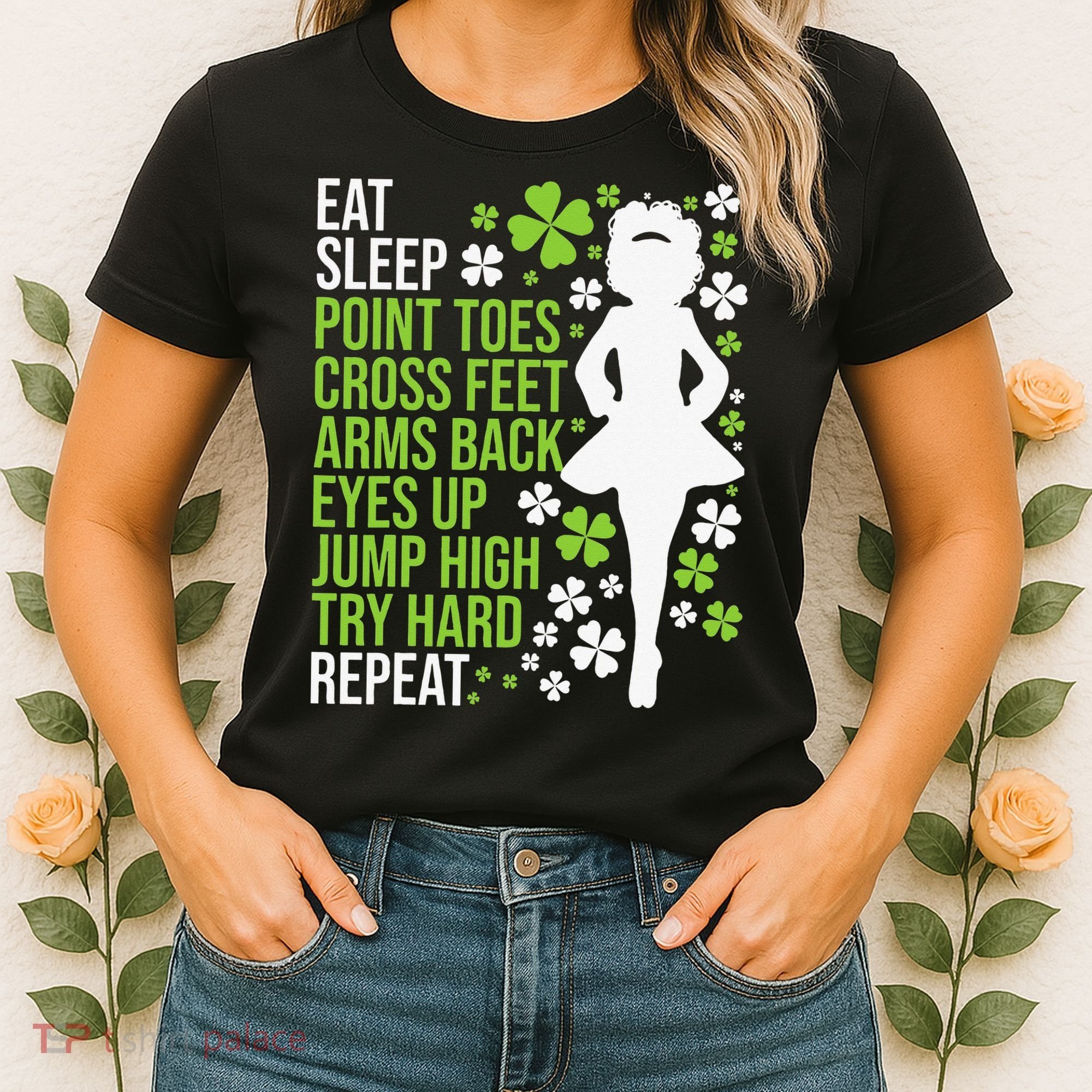 Eat Sleep Irish Dance Irish Dancer Ceili Reel Dance Feis Women's T-Shirt