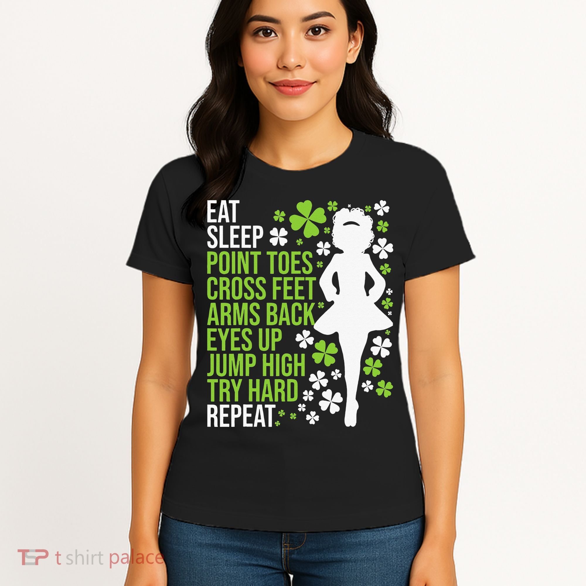 Eat Sleep Irish Dance Irish Dancer Ceili Reel Dance Feis Women's T-Shirt