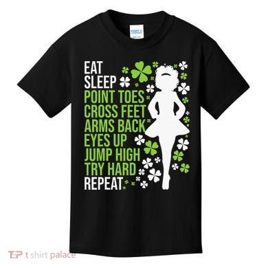 Eat Sleep Irish Dance Irish Dancer Ceili Reel Dance Feis Kids T-Shirt