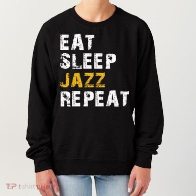 Eat Sleep Jazz Repeat Women's Sweatshirt