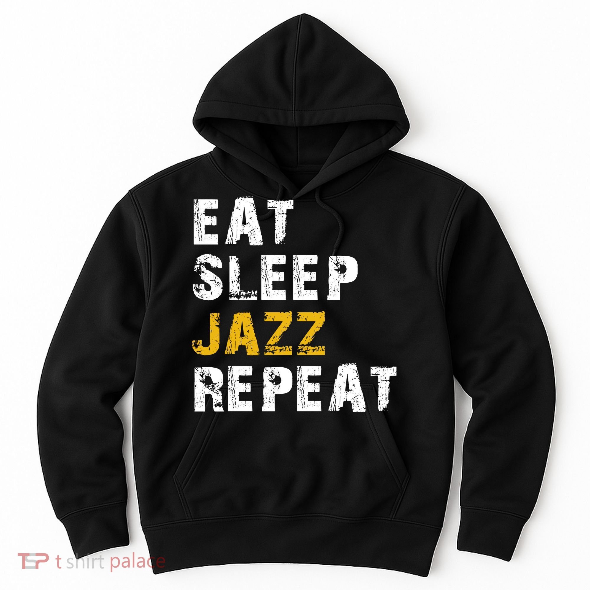 Eat Sleep Jazz Repeat Hoodie