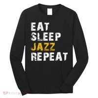 Eat Sleep Jazz Repeat Long Sleeve Shirt thumb 0