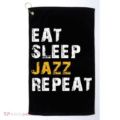Eat Sleep Jazz Repeat Golf Towel