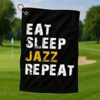 Eat Sleep Jazz Repeat Golf Towel thumb 1
